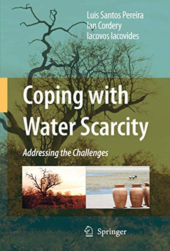9789048181612: Coping with Water Scarcity: Addressing the Challenges
