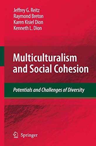 Stock image for Multiculturalism and Social Cohesion: Potentials and Challenges of Diversity for sale by Book Deals
