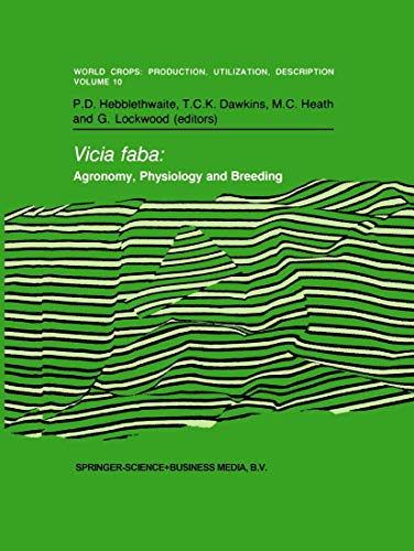 Vicia faba: Agronomy, Physiology and Breeding - P. D. Hebblethwaite