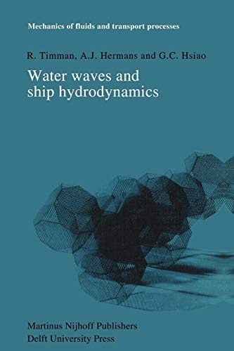 Water Waves and Ship Hydrodynamics : An Introduction - R. Timman