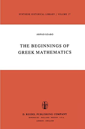 The Beginnings of Greek Mathematics - A.M. Ungar