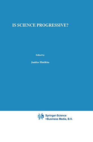 Is Science Progressive? (Synthese Library, 177) - I. Niiniluoto