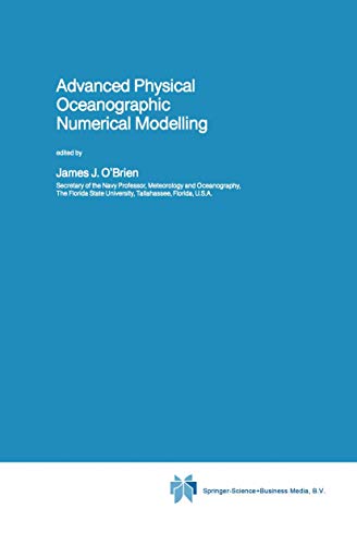 Advanced Physical Oceanographic Numerical Modelling - James J. O'Brien