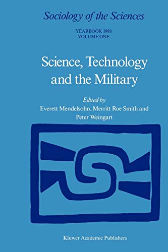 9789048184545: Science, Technology and the Military: Yearbook 1988 Volume One: Volume 12/1 & Volume 12/2