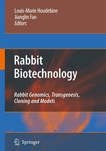 9789048184767: Rabbit Biotechnology: Rabbit genomics, transgenesis, cloning and models