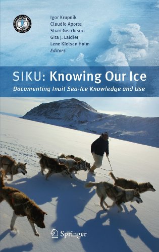 9789048185863: SIKU: Knowing Our Ice: Documenting Inuit Sea Ice Knowledge and Use
