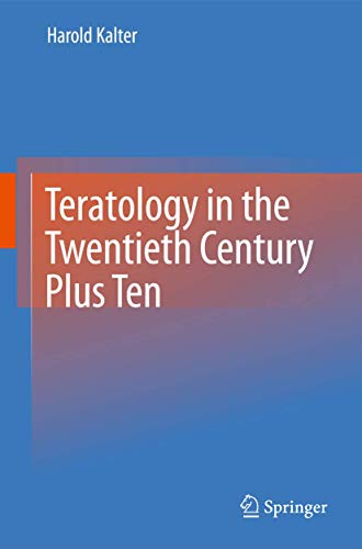 Stock image for Teratology in the Twentieth Century Plus Ten for sale by ThriftBooks-Atlanta