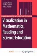 Visualization in Mathematics, Reading and Science Education (9789048188239) by Linda M. Phillips; Stephen P. Norris; John S. Macnab