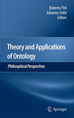 9789048188444: Theory and Applications of Ontology: Philosophical Perspectives