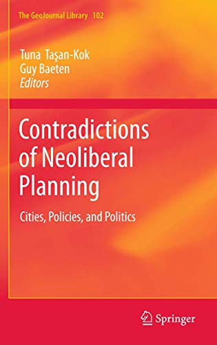 9789048189236: Contradictions of Neoliberal Planning: Cities, Policies, and Politics: 102 (GeoJournal Library)