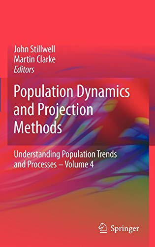 9789048189298: Population Dynamics and Projection Methods: 4 (Understanding Population Trends and Processes)