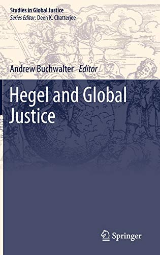 9789048189953: Hegel and Global Justice: 10 (Studies in Global Justice)