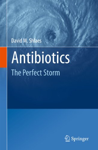 Stock image for Antibiotics : The Perfect Storm for sale by Better World Books