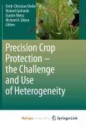 9789048192786: Precision Crop Protection - the Challenge and Use of Heterogeneity