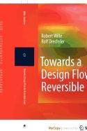 9789048195800: Towards a Design Flow for Reversible Logic