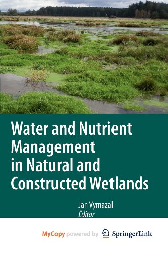 9789048195862: Water and Nutrient Management in Natural and Constructed Wetlands