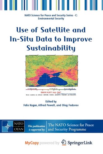 9789048196197: Use of Satellite and In-Situ Data to Improve Sustainability