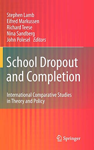 9789048197620: School Dropout and Completion: International Comparative Studies in Theory and Policy