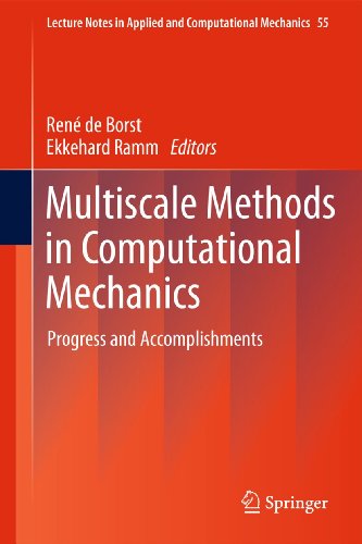 Stock image for MULTISCALE METHODS IN COMPUTATIONAL MECHANICS: PROGRESS AND ACCOMPLISHMENTS (LECTURE NOTES IN APPLIED AND COMPUTATIONAL MECHANICS) for sale by SMASS Sellers