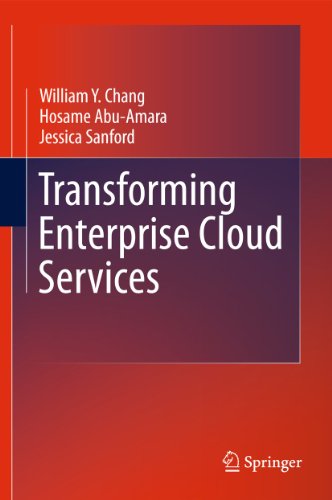 Transforming Enterprise Cloud Services - Chang, William Y, Hosame Abu-Amara und Jessica Feng Sanford