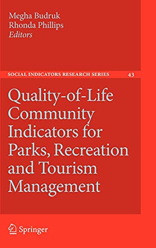 Quality-of-Life Community Indicators for Parks, Recreation and Tourism Management - Budruk, Megha|Phillips, Rhonda