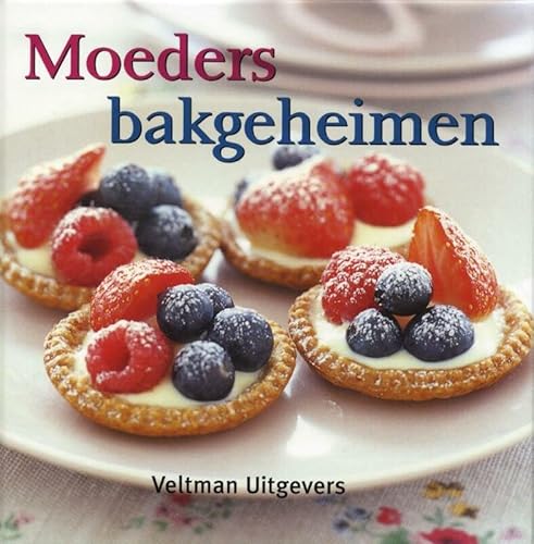 Stock image for Moeders bakgeheimen / druk 2 for sale by Cambridge Rare Books