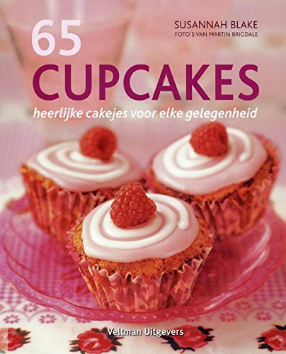 Stock image for 65 Cupcakes / druk 1: heerlijke cakejes voor elke gelegenheid for sale by Cambridge Rare Books