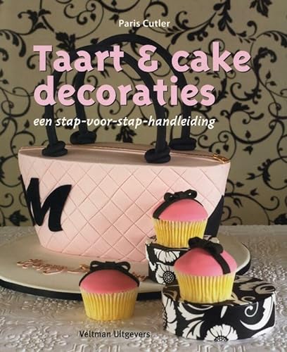 Beispielbild fr Taart & cake decoraties: een-stap-voor-stap-handleiding zum Verkauf von Ammareal