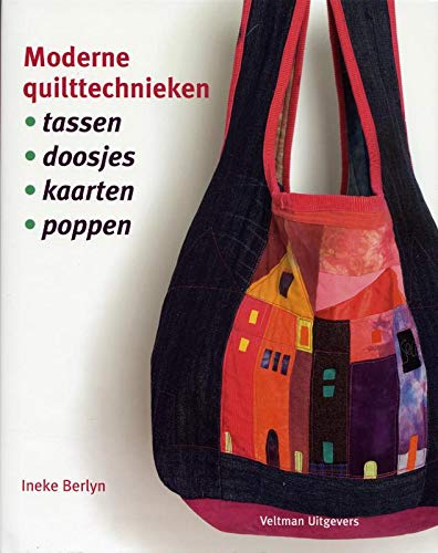Stock image for Moderne quilttechnieken: tassen, doosjes, kaarten, poppen for sale by Ammareal