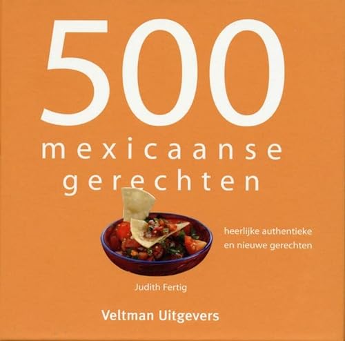 Stock image for 500 Mexicaanse gerechten for sale by Revaluation Books