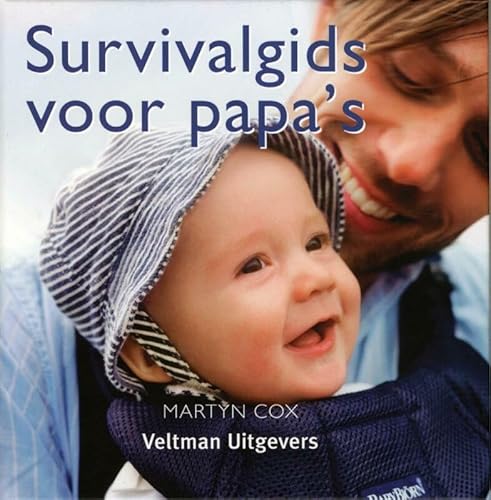 Beispielbild fr Survivalgids voor papa's zum Verkauf von Better World Books Ltd