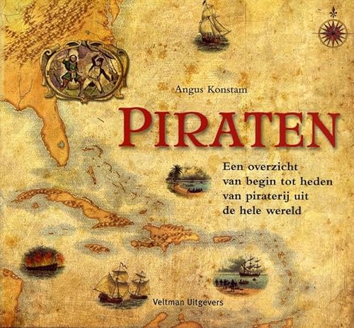 Piraten. Een overzicht van begin tot heden van piraterij uit de hele wereld - Konstam, Angus