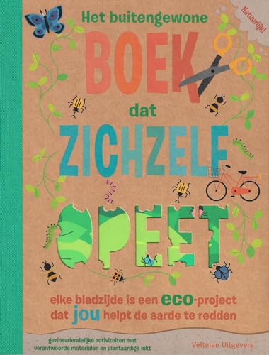 Stock image for Het buitengewone boek dat zichzelf opeet: elke bladzijde is een eco-project dat jou helpt de aarde te redden for sale by Buchpark