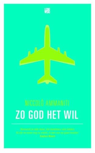 Stock image for Zo god het wil / druk 10 for sale by medimops