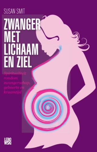 9789048809967: Zwanger met lichaam en ziel