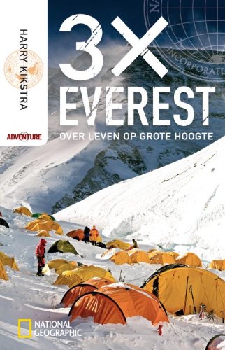 Beispielbild fr 3x Everest: over leven op grote hoogte zum Verkauf von medimops