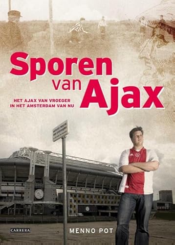 Beispielbild fr Sporen van Ajax zum Verkauf von medimops