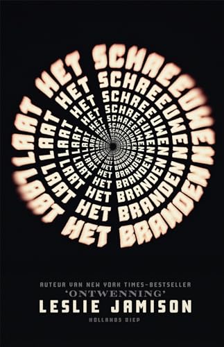 Stock image for Laat het schreeuwen, laat het branden: essays for sale by WorldofBooks