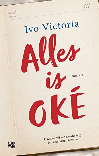 Beispielbild fr Alles is OK: roman zum Verkauf von Buchpark