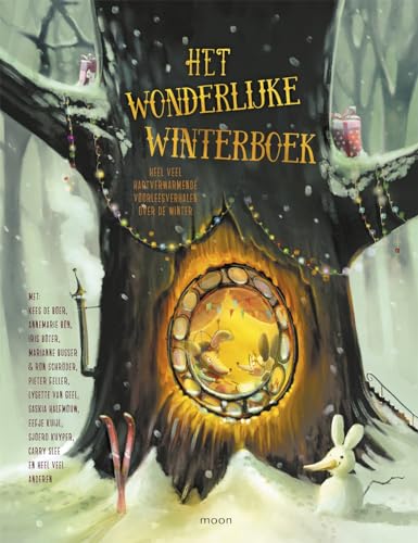 Beispielbild fr Het wonderlijke winterboek: 20 hartverwarmende voorleesverhalen over de winter: Heel veel hartverwarmende voorleesverhalen over de winter (Dutch Edition) zum Verkauf von GF Books, Inc.