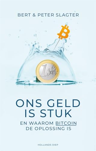Stock image for Ons geld is stuk: En waarom bitcoin de oplossing is for sale by Better World Books Ltd