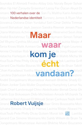 Beispielbild fr Maar waar kom je  cht vandaan?: Negentig verhalen over de Nederlandse identiteit zum Verkauf von WorldofBooks