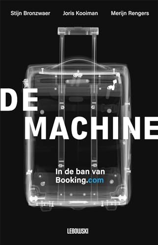Beispielbild fr De machine: in de ban van Booking.com zum Verkauf von WorldofBooks