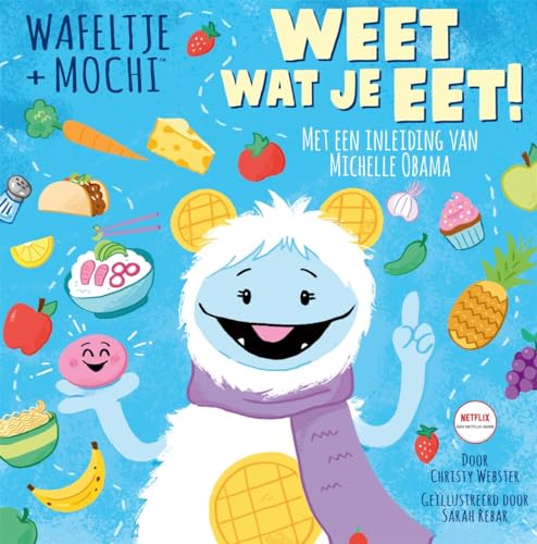 Stock image for Weet wat je eet! (Wafeltje + Mochi) for sale by Buchpark