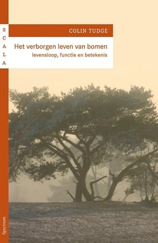 Verborgen leven van bomen: levensloop, functie en belang (9789049102715) by Tudge, Colin