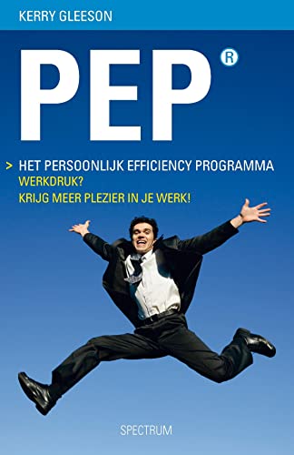 Beispielbild fr PEP (het persoonlijk efficiency programma) : werkdruk? Krijg meer plezier in je werk! zum Verkauf von Buchpark