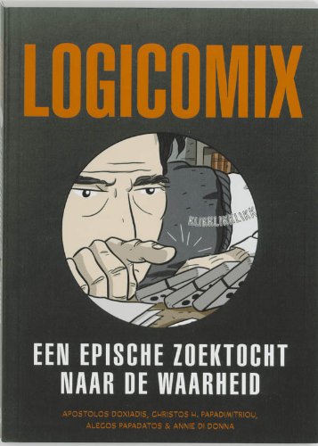 Imagen de archivo de Logicomix / druk 1: een epische zoektocht naar de waarheid a la venta por medimops