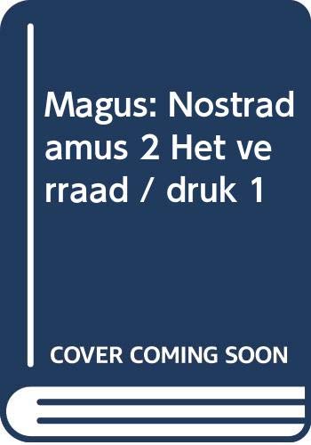 Beispielbild fr Magus: Nostradamus 2 Het verraad / druk 1 zum Verkauf von medimops