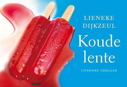 9789049800291: Koude lente (Dwarsligger (37))