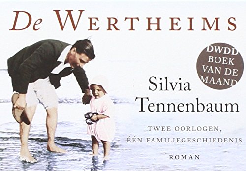 9789049803971: De Wertheims: twee oorlogen, n familiegeschiedenis